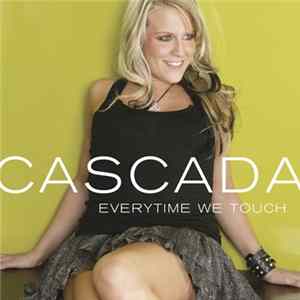 Cascada - Everytime We Touch flac
