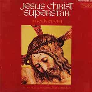 Tim Rice & Andrew Lloyd Webber - Jesus Christ Superstar - A Rock Opera flac