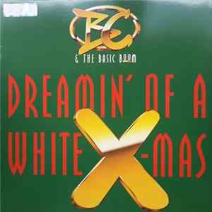 B.C. & The Basic Boom - Dreamin' Of A White Christmas flac