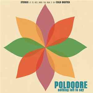 Poldoore - Nothing Left To Say flac