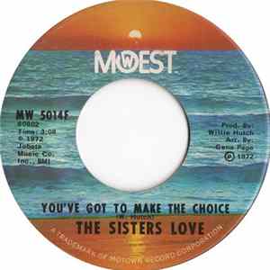 The Sisters Love - Mr. Fix-It Man / You've Got To Make The Choice flac