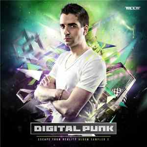 Digital Punk - Escape From Reality Album Sampler 2 flac