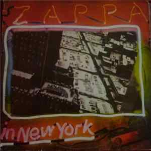 Frank Zappa - Zappa In New York flac