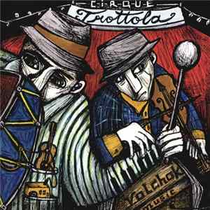 Cirque Trottola - Volchok Music flac