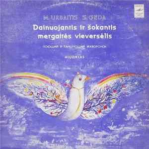 M. Urbaitis, S. Geda - Dainuojantis Ir Šokantis Mergaitės Vieversėlis flac