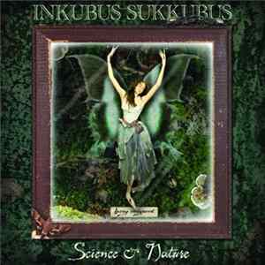Inkubus Sukkubus - Science & Nature flac