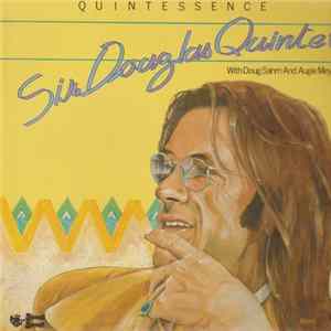 Sir Douglas Quintet - Quintessence flac