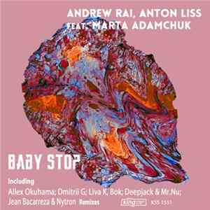 Andrew Rai & Anton Liss Feat. Marta Adamchuk - Baby Stop flac