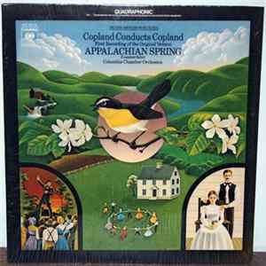 Copland, Columbia Chamber Orchestra - Copland Conducts Copland: Appalachian Spring (Complete Ballet) flac