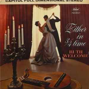 Ruth Welcome - Zither In 3/4 Time flac
