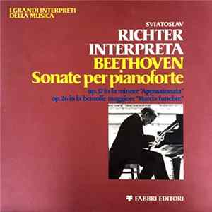 Sviatoslav Richter - Richter Interpreta Beethoven - Sonate Per Pianoforte flac