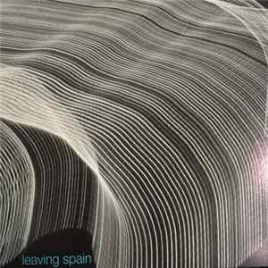 Leaving Spain - Leaving Spain flac