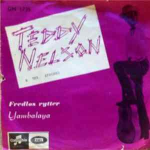 Teddy Nelson & The Apaches - Fredløs Rytter / Yambalaya flac