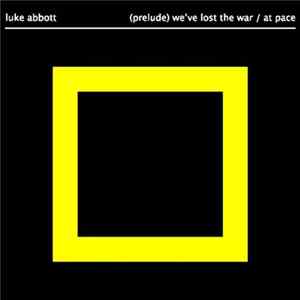 Luke Abbott - (Prelude) 'We've Lost The War' flac