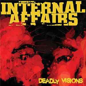 Internal Affairs - Deadly Visions flac