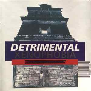 Detrimental - Xenophobia flac