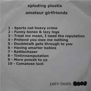 Xploding Plastix - Amateur Girlfriends flac
