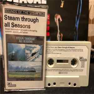 No Artist - Steam Through All Seasons flac