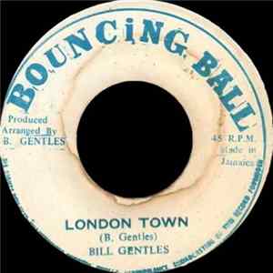 Bill Gentles - London Town flac
