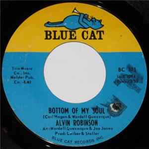 Alvin Robinson - Bottom Of My Soul / Let The Good Times Roll flac
