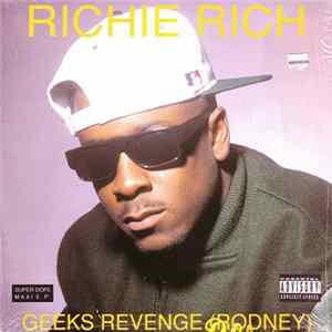 Richie Rich - Geeks Revenge (Rodney) flac