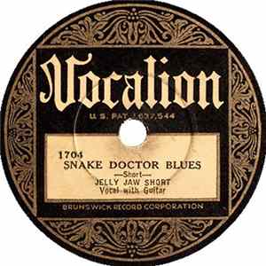 Jelly Jaw Short - Snake Doctor Blues / Bare Foot Blues flac