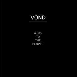 Vond - AIDS To The People flac