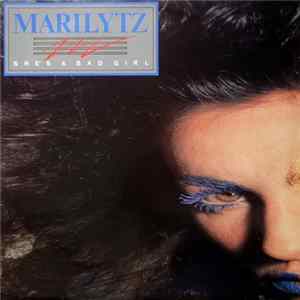 Marilytz - She's A Bad Girl flac