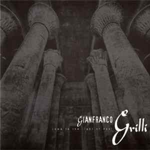 Gianfranco Grilli - Come To The Light Of Day! flac