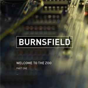 Burnsfield - Welcome To The Zoo Part One flac