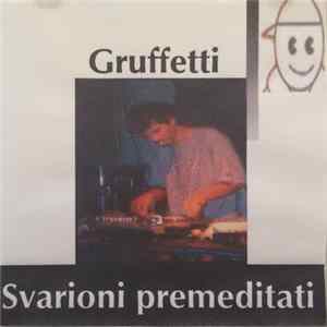 DJ Gruff - Svarioni Premeditati flac