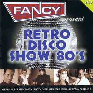 Various - Fancy Present Retro Disco Show 80's flac