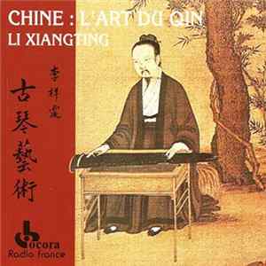Li Xiangting - Chine: L'Art Du Qin flac