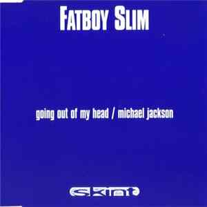 Fatboy Slim - Going Out Of My Head / Michael Jackson flac