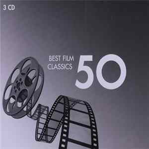 Various - Best Film Classics 50 flac