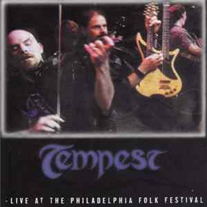 Tempest - Live At The Philadelphia Folk Festival flac
