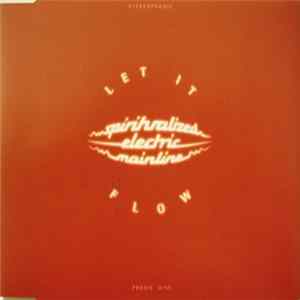 Spiritualized Electric Mainline - Let It Flow flac