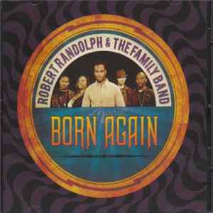 Robert Randolph & The Family Band - Born Again flac