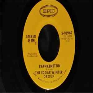 The Edgar Winter Group - Frankenstein / Undercover Man flac