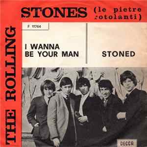 The Rolling Stones (Le Pietre Rotolanti) - I Wanna Be Your Man / Stoned flac