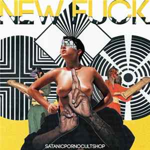 Satanicpornocultshop - New Fuck E.P. flac