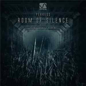 Perkess - Room Of Silence flac