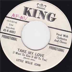 Little Willie John - Talk To Me,Talk To Me / Take My Love flac