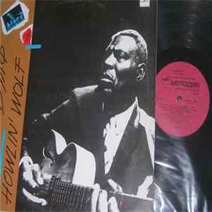 Хаулин Вулф - Howlin' Wolf flac