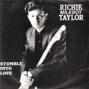 Richie Taylor - Stumble Into Love flac
