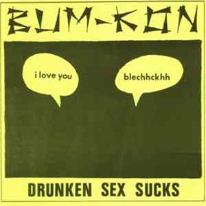 Bum-Kon - Drunken Sex Sucks flac