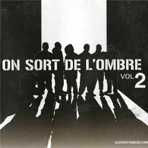 Various - On Sort De L'ombre Vol 2 flac