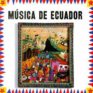 Various - Música De Ecuador flac