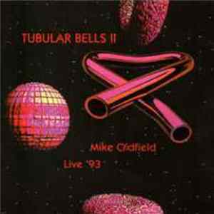 Mike Oldfield - Tubular Bells II - Live '93 flac