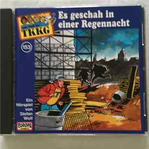 Stefan Wolf - TKKG -153 Es Geschah In Einer Regennacht flac
